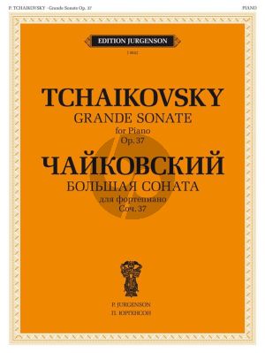 Tchaikovsky  Grand Sonata Op.37 G-major Piano solo (ed. Y. Milstein)