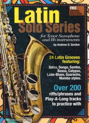 Latin Solo Series for Tenor Saxophone and Bb instruments Book with Mp3 files