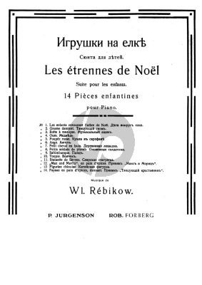 Rebikov Les Etrennes de Noel, Suite de 14 Pieces Enfantines Piano