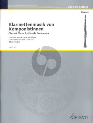 Klarinettenmusik von Komponistinnen Klarinette und Klavier (18 Stucke)