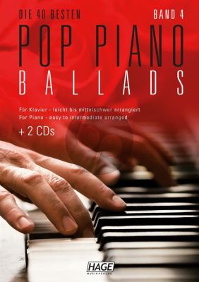 Pop Piano Ballads 4 leicht bis mittelschwer Bk + 2 CD's (Die 40 besten Pop Piano Ballads)