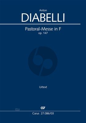 Diabelli Pastoral-Messe F-dur Op. 147 Soli-Chor-Orchester (Klavierauszug) (Frank Höndgen)