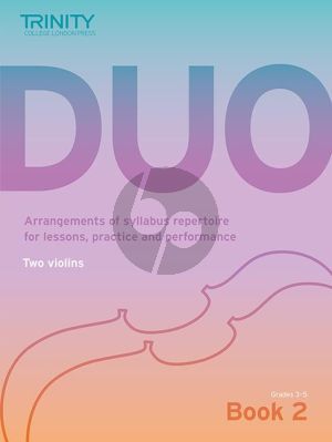 Trinity College London Duo Book 2 2 Violins (grades 3 - 5) (edited by Richard Mainwaring)