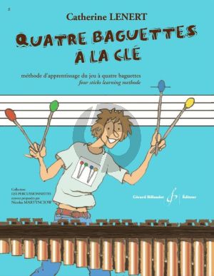 Lenert Quatre baguettes à la clé Marimba (fr. / engl.)