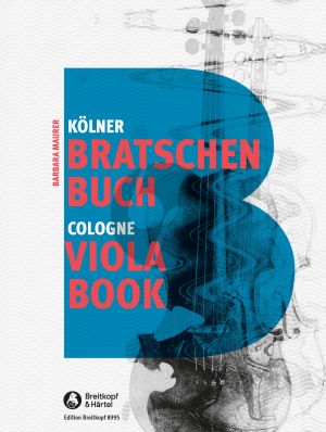 Kölner Bratschenbuch - Cologne Viola Book (Solo - Duet and with Piano) (Barbara Maurer)