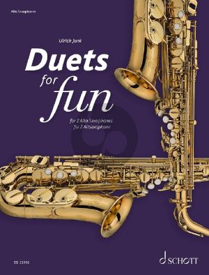 Duets for Fun for 2 Alto Saxophones (arr. Ulrich Junk)