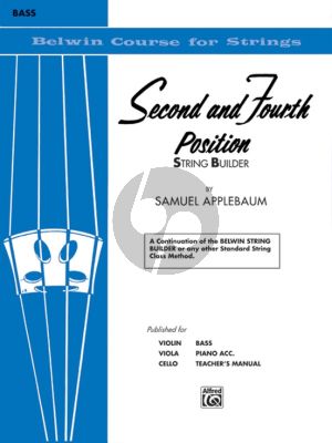 Applebaum String Builder Second and Fourth Position Bass (A Continuation of the Belwin String Builder or Any Other Standard String Class Method)