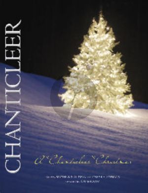 Chanticleer Christmas Anthology Mixed Voices