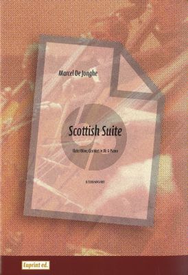 Jonghe Scottish Suite for Flute (or Oboe), Clarinet in Bb and Piano