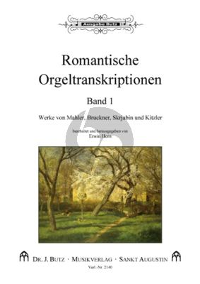 Romantische Orgeltranskriptionen Band 1