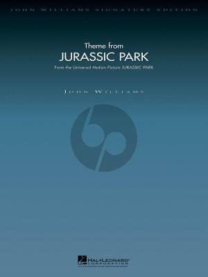 Williams Theme from Jurassic Parc for Orchestra DeLuxe Score (John Williams Signature Edition Orchestra)