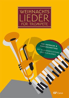 Weihnachtslieder für Trompete 1 - 3 Trompeten und Klavier (20 leichte Lieder zu Winter, Advent und Weihnachten) (Buch mit Audio online)