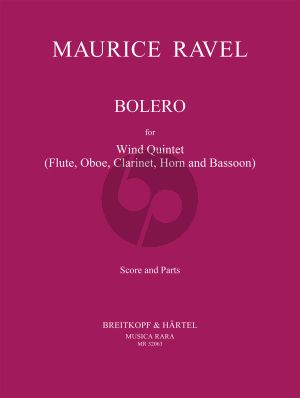 Ravel Bolero for Wind Quintet (Score and Parts) (Arranged by Christian Beyer) (Flute - Oboe - Clarinet - Horn - Bassoon and Snare Drum ad libitum)