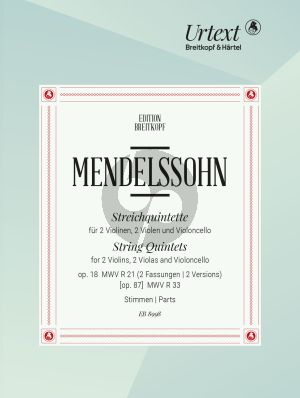 Mendelssohn String Quintets Op.18 (MWV R 21, [Op. 87] MWV R 33) Set of Parts (edited by Clemens Harasim)