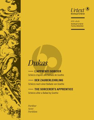 Dukas L'Apprenti sorcier - The Sorcerer's Apprenctice Orchestra (Full Score) (edited by Jean-Paul Montagnier)