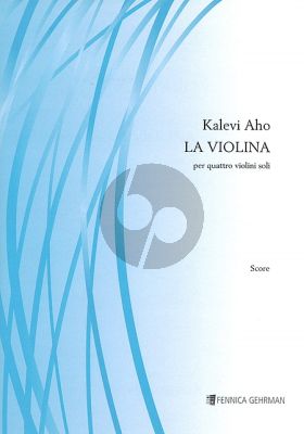Aho La Violina for 4 Violins (Score/Parts)