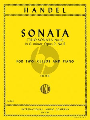 Handel Sonata in G minor Op.2 No.8 HWV 393 for 2 Cellos and Piano (Arranged for 2 Cellos by H. Beyer)