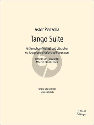 Piazzolla Tango Suite Sopransaxophon (oder Violine) mit Vibraphon (Part./Stimmen) (arr. Miha Ferk und David Panzl)
