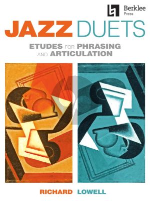 Lowell Jazz Duets for C - Bb -Eb Instruments (Etudes for Phrasing and Articulation)