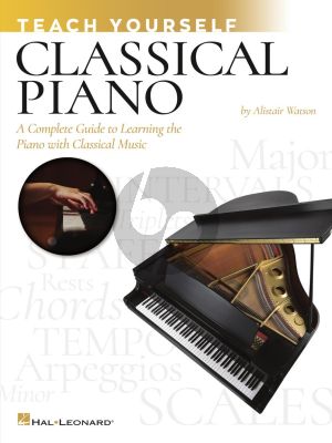 Watson Teach Yourself Classical Piano (A Complete Guide to Learning the Piano with Classical Music)