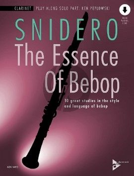 Snidero The Essence Of Bebop for Clarinet (10 great studies in the style and language of bebop) (Book with Audio online)