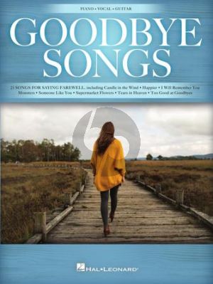 Goodbye Songs Piano-Vocal-Guitar (25 Songs for Saying Farewell)