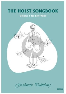 The Holst Songbook Volume 1 Low Voice