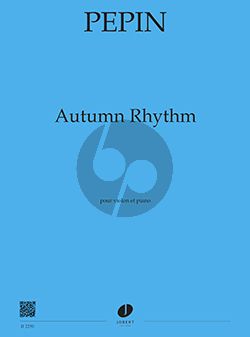 Pepin Autumn Rhythm pour Violon et Piano