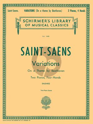 Saint-Saens Variations on a theme by Beethoven Op.35 2 Pianos (edited by Edwin Hughes)