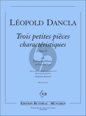 Dancla 3 petites pièces caractéristiques Op. 55 Violine und Klavier (1. Lage) (Tomislav Butorac)