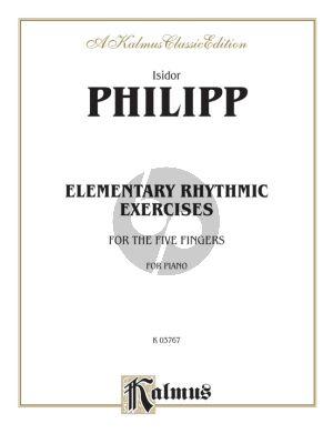 Philipp Elementary Rhythmic Exercises for the Five Fingers Piano