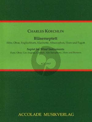 Koechlin Septett Op. 165 C-Dur Flöte, Oboe, Englischhorn, Klarinette, Saxophon, Fagott, Horn (Part./Stimmen)