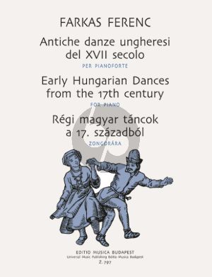 Farkas Early Hungarian Dances from the 17th Century for Piano Solo