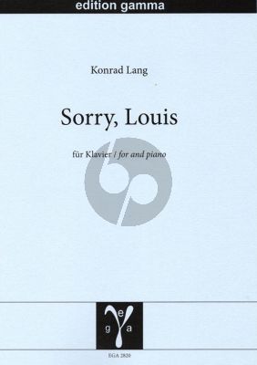 Lang Sorry, Louis Klavier