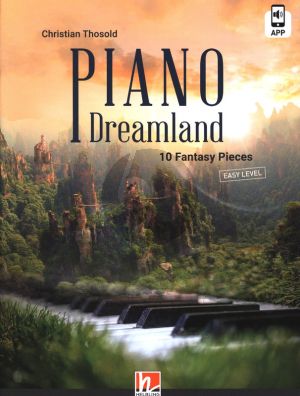 Thosold Piano Dreamland (10 Fantasy Pieces mit App-Zugang zu den Hörbeispielen)