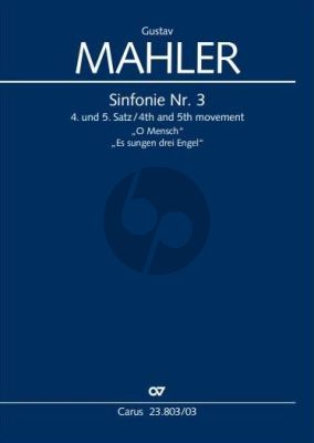 Mahler Sinfonie No. 3 (1896) 4. und 5. Satz Solo Alt, Knabenchor SS, Frauenchor SMsA (teils divisi) und Klavier (Klavierauszug) (Nicholas Kok)