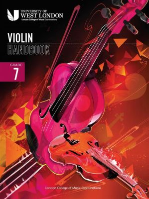 London College of Music Violin Handbook 2021 Grade 7