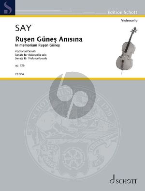 Say In memoriam Ruşen Güneş - Sonata Op. 92b for Cello solo