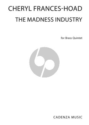 Frances-Hoad The Madness Industry for Brass Quintet (Score/Parts)