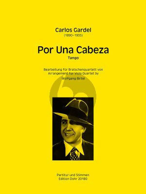 Gardel Por una Cabeza 4 Violen (Violas) (Part./Stimmen) (arr. Wolfgang Birtel)