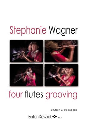 Wagner Four Flutes Grooving 4 Flutes (2 Flutes in C, Alto Flute and Bass Flute) (Score/Parts)