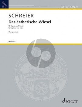 Schreier Das ästhetische Wiesel Gesang und Klavier (Texte von Christian Morgenstern)