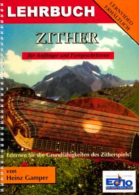 Gamper Lehrbuch für Zither für Anfänger und Fortgeschrittene