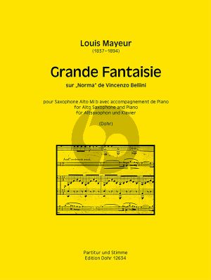 Mayeur Grande Fantaisie sur "Norma" de Vincenzo Bellini für Altsaxophon und Klavier (arr. Christoph Dohr)