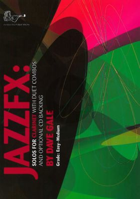 Gale JAZZFX for Clarinet with duet combos and optional CD backing. (15 Solos)