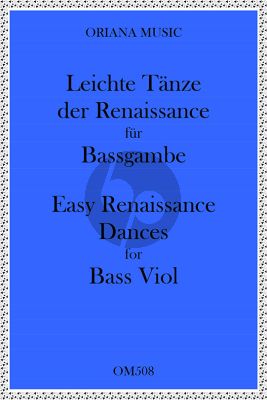Leichte Tänze der Renaissance für 2 Bassgamben (bearbeitet von Johanna Valencia und Richard Carter)