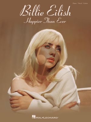 Billie Eilish – Happier Than Ever Piano-Vocal-Guitar