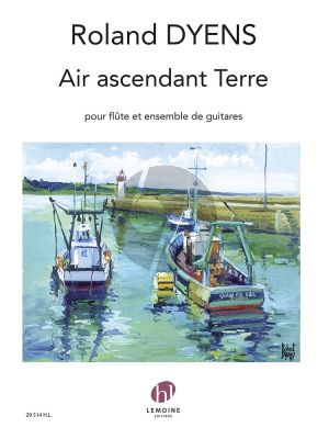 Dyens Air ascendant Terre Flute et Ensemble de Guitares (Part./Parties)