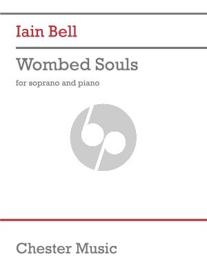 Bell Wombed Souls Soprano and Piano (Three poems by Thomas Hardy)