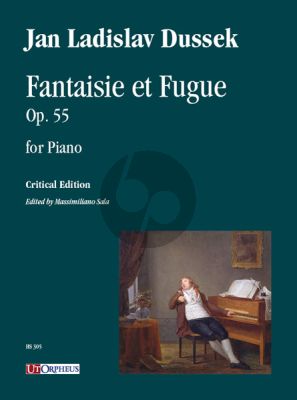 Dussek Fantaisie et Fugue Op. 55 for Piano (edited by Massimiliano Sala)